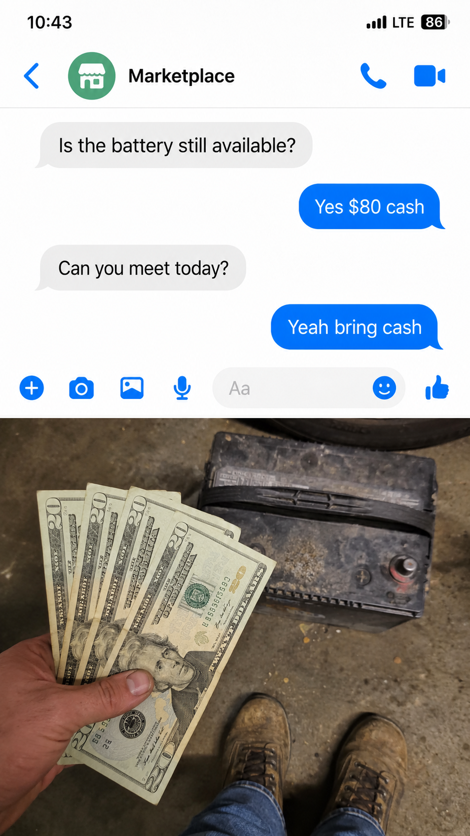 Facebook Marketplace chat agreeing to $80 cash for a battery, and a hand holding four twenty dollar bills next to a used car battery.